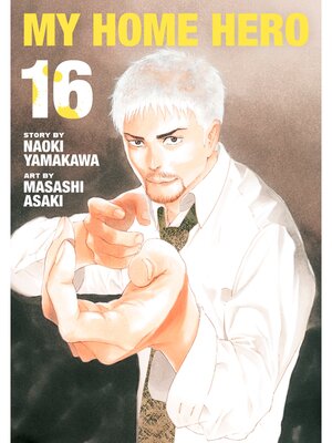 cover image of My Home Hero, Volume 16